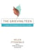 The Grieving Teen - A Guide for Teenagers and Their Friends