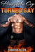 Homophobic Cop Turned Gay