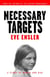 Necessary Targets - A Story of Women and War