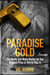 Paradise Gold - Ben Peters Thriller Series, #2