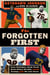 The Forgotten First - Kenny Washington, Woody Strode, Marion Motley, Bill Willis, and the Breaking of the NFL Color Barrier