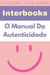 O Manual Da Autenticidade - Coleção Vida Plena, #20