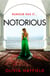Notorious - a scandalous read perfect for fans of Danielle Steel