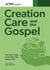 Creation Care And The Gospel