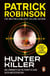 Hunter Killer - the master of the action thriller is back with a compelling and unputdownable story