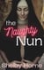 The Naughty Nun - The Sisters of Perpetual Fruitfulness, #2