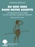 Du bon sens dans notre assiette - Ce que nous avons oublié de nos ancêtres chasseurs-cueilleurs