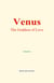 Venus : the Goddess of Love