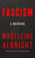 Fascism - A Warning
