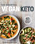 The Essential Vegan Keto Cookbook - 65 Healthy & Delicious Plant-Based Ketogenic Recipes: A Keto Diet Cookbook