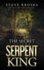 The Secret of the Serpent King - Alex McCade Thriller Series, #1