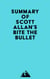 Summary of Scott Allan's Bite the Bullet