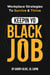 Keepin Yo Black Job