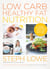 Low Carb Healthy Fat Nutrition