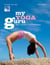 My Yoga Guru - First class poses, postures and positions for beginners to the more advanced