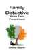 Family Detective - Parenthood - Family Detective, #2