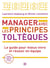 Manager avec les principes toltèques - Le guide pour mieux vivre et réussir en équipe