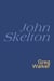 John Skelton: Everyman Poetry - Everyman's Poetry