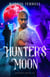 Hunter's Moon - Hunter's Moon, #2