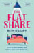 The Flatshare - The bestselling romantic comedy, now a major TV series