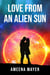 Love from an Alien Sun