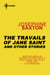 The Travails of Jane Saint - And Other Stories