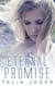 Eternal Promise (A Between Worlds Novel: Book Three) - Between Worlds, #3