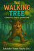 The Walking Tree: A Magical Forest Adventure