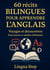 60 Récits Bilingues pour Apprendre l'Anglais - Voyages et Découvertes pour Jeunes et Adultes Débutants