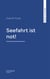 Seefahrt ist not!