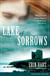 Lake of Sorrows - A Novel