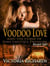 Voodoo Love And the Curse of Jean Lafitte’s Treasure (Boxed Set) - Voodoo Love, #6
