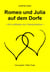 Romeo und Julia auf dem Dorfe - - mit Leitfaden zur Interpretation -