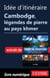 Idée d'itinéraire - Cambodge légendes de pierre aupays khmer
