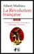 La Révolution française - Édition intégrale | La chute de la royauté - La Gironde et la Montagne - La Terreur