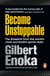 Become Unstoppable - The Blueprint from the World's Most Successful Sports Team