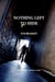 Nothing Left To Hide - The Richard Boxer Mysteries, #1