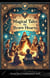 Magical Tales for Brave Hearts