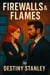 Firewalls & Flames