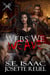 Webs We Weave - Tutela Brotherhood, #3