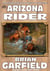 The Outlaws 3: Arizona Rider - The Outlaws, #3