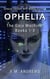 Ophelia - The Gaia Machine, #0