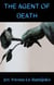 The Agent of Death
