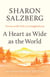A Heart as Wide as the World - Stories on the Path of Lovingkindness