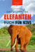 Elefanten-Bücher: Das Ultimative Elefanten Buch für Kinder - Tierbücher für Kinder, #24