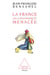 La France ou la Souveraineté menacée