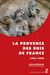 La Provence des rois de France - 1481-1789