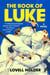 The Book of Luke - A Novel