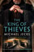 The King Of Thieves (Last Templar Mysteries 26) - A journey to medieval Paris amounts to danger