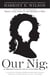 Our Nig - or, Sketches from the Life of a Free Black